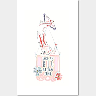 Dream Big Little One (bunny and dove) Posters and Art